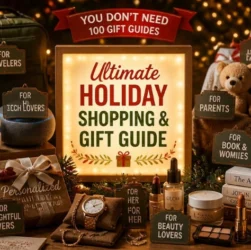 You Don’t Need 100 Gift Guides — This Ultimate Holiday Shopping & Gift Guide Covers Everyone on Your List