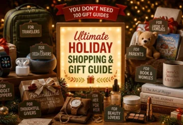 You Don’t Need 100 Gift Guides — This Ultimate Holiday Shopping & Gift Guide Covers Everyone on Your List